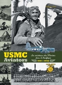 Grégory Pons - USMC aviators, les aviateurs des marines dans le pacifique 1941-1945.