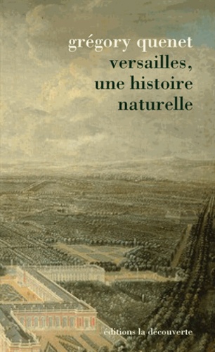 Versailles, une histoire naturelle
