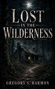 Lost In The Wilderness
