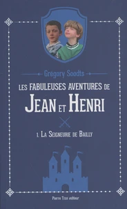 La Seigneurie de Bailly