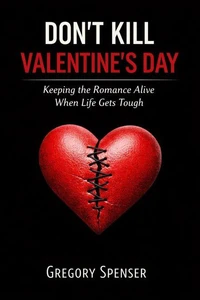 Don’t kill Valentine's day