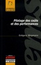 Grégory Wegmann - Pilotage des coûts et des performances - Une lecture critique des innovations en contrôle de gestion.