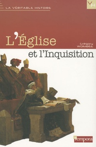 Grégory Woimbée - L'Eglise et l'Inquisition.