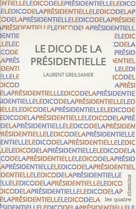 Le dico de la présidentielle