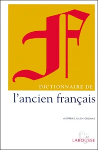 Dictionnaire De L'Ancien Francais