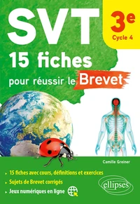 SVT 15 fiches pour réussir le Brevet 3e Cycle 4