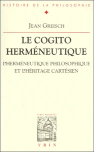 Le cogito herméneutique.