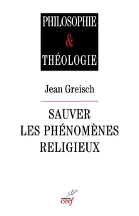 Sauver les phénomènes religieux