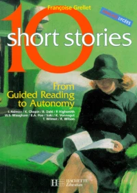Ten Short Stories. From Guided Reading To Autonomy