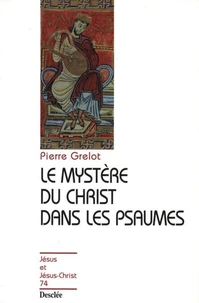 Le mystère du Christ dans les psaumes