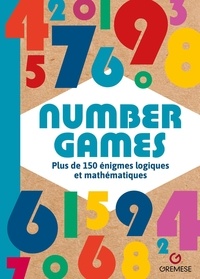  Gremese - Number Games - Plus de 150 énigmes logiques et mathématiques.