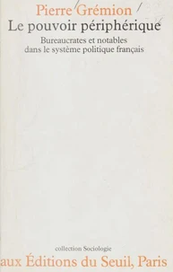 Le Pouvoir périphérique