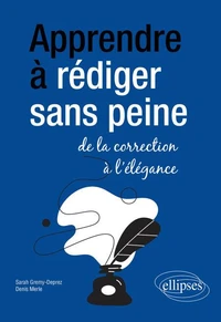 Apprendre à rédiger sans peine