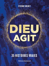 Dieu agit