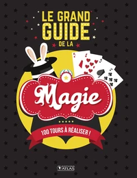 Le grand guide de la magie