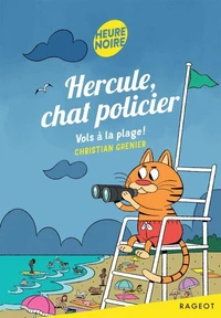 Hercule, chat policier - Tome 13, Vols à la plage !