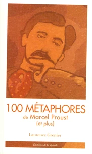 100 métaphores de Marcel Proust (et plus)