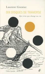Dix disques de traverse