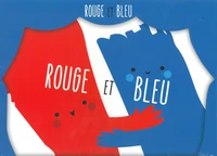 Rouge et Bleu