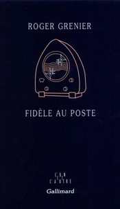 Fidèle au poste