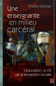 Une enseignante en milieu carcéral