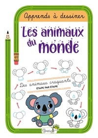  Grenouille éditions - Apprends à dessiner les animaux du monde - Des animaux craquants étape par étape.