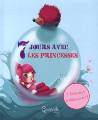  Grenouille éditions - Sept jours avec les princesses.