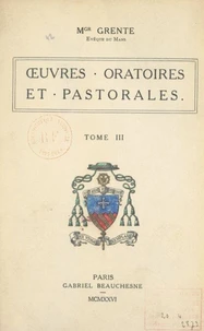 Œuvres oratoires et pastorales (3)