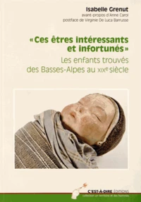 "Ces êtres intéressants et infortunés"