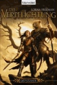 Grenzlande 01. Die Verpflichtung