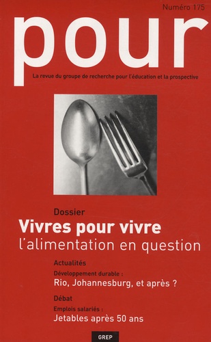 Joseph Gauter et Claude Wisner-Bourgeois - Pour N° 175, Septembre 20 : Vivres pour vivre : l'alimentation en question.
