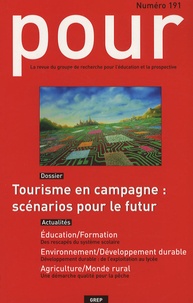 Jean-François Mamdy - Pour N° 191, Septembre 20 : Tourisme en campagne : scénarios pour le futur.