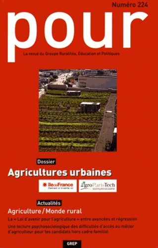  GREP - Pour N° 224, Mars 2015 : Agricultures urbaines.