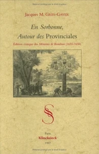 En Sorbonne, autour des "Provinciales"