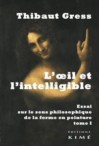 L'oeil et l'intelligible