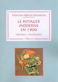 Le potager moderne en 1900