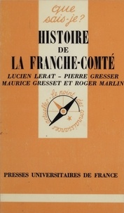Gresser marlin Lerat - Histoire de la franche comte qsj 268.
