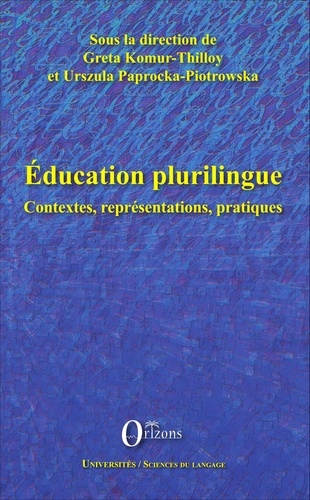 Education plurilingue. Contextes, représentations, pratiques