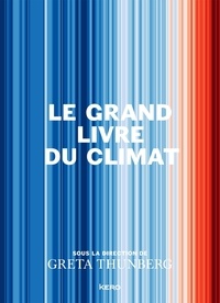 Greta Thunberg - Le Grand Livre du Climat.