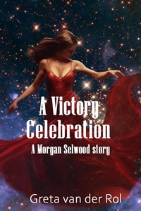  Greta van der Rol - A Victory Celebration - Morgan Selwood.
