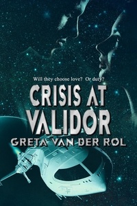  Greta van der Rol - Crisis at Validor - Ptorix Empire, #4.