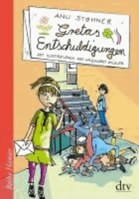 Gretas Entschuldigungen