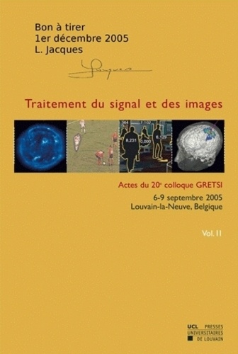  Gretsi - Traitement du signal et des images - Actes du 20e colloque GRETSI. Tome 2.