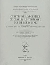 Comptes de l'argentier de Charles le Téméraire, duc de Bourgogne