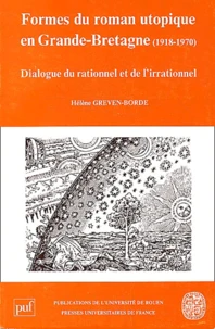 Formes du roman utopique en Grande-Bretagne (1918-1970)