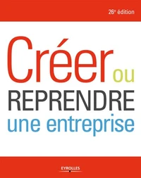 Créer ou reprendre une entreprise