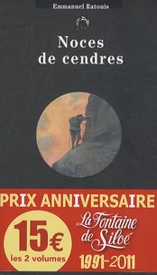 Noces de cendres ; Morts en montagne