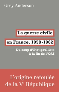 La guerre civile en France, 1958-1962