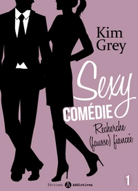 Sexy comédie - Recherche (fausse) fiancée 1
