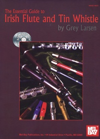 Grey Larsen - The Essential Guide to Irish Flute and Tin Whistle. 2 CD audio